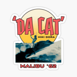 MICKEY "DA CAT" DORA 