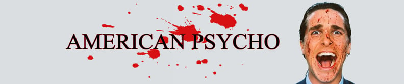 American Psycho hero