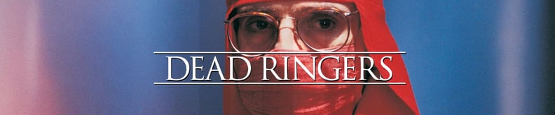 Dead Ringers hero